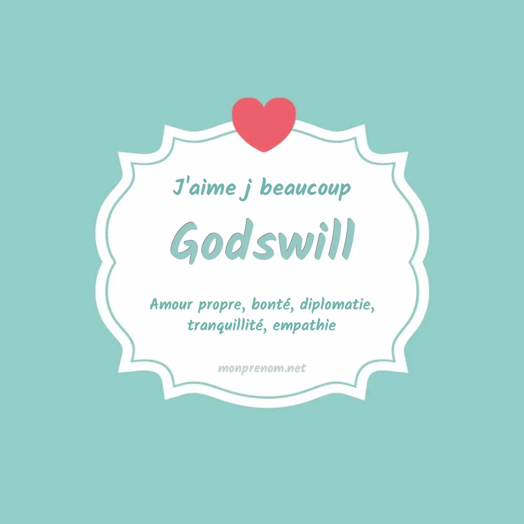 J'aime beaucoup Godswill