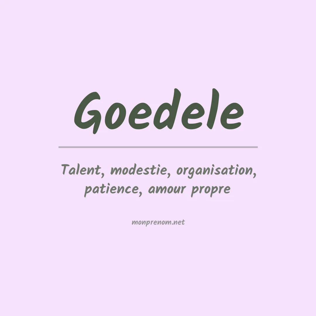 Signification du prénom Goedele
