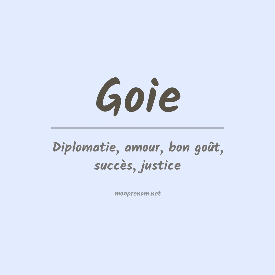 Signification du prénom Goie