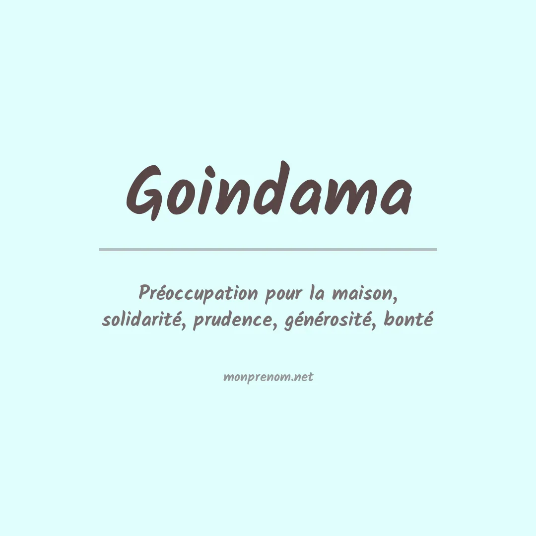 Signification du prénom Goindama