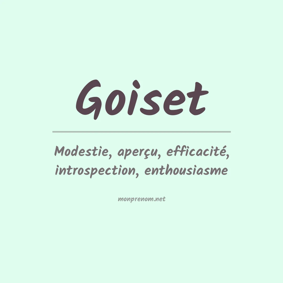 Signification du prénom Goiset