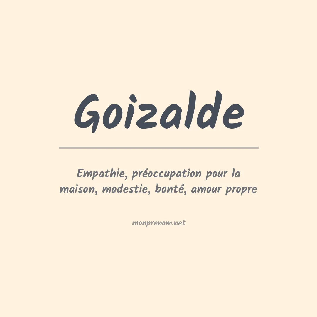 Signification du prénom Goizalde