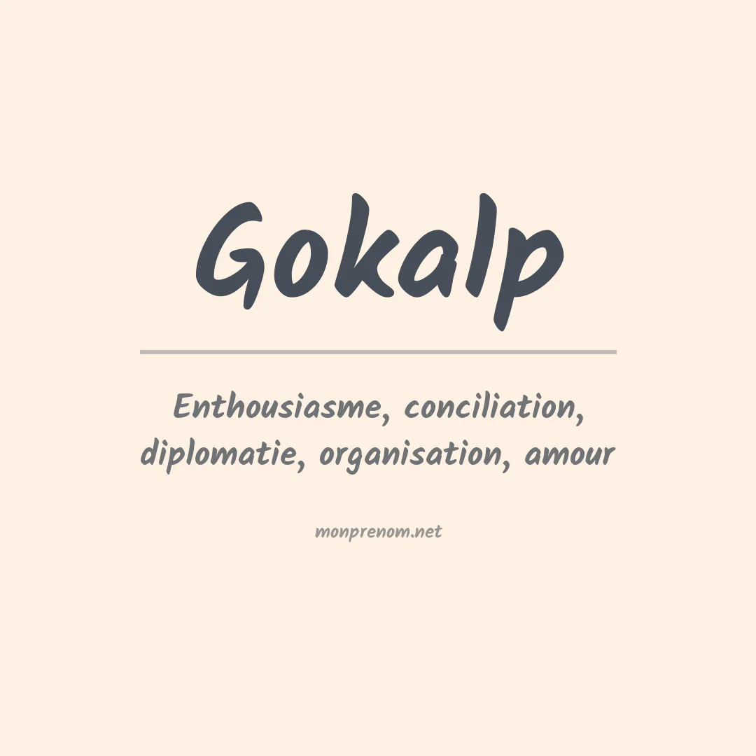 Signification du prénom Gokalp