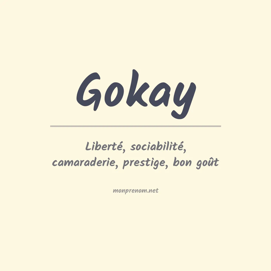 Signification du prénom Gokay