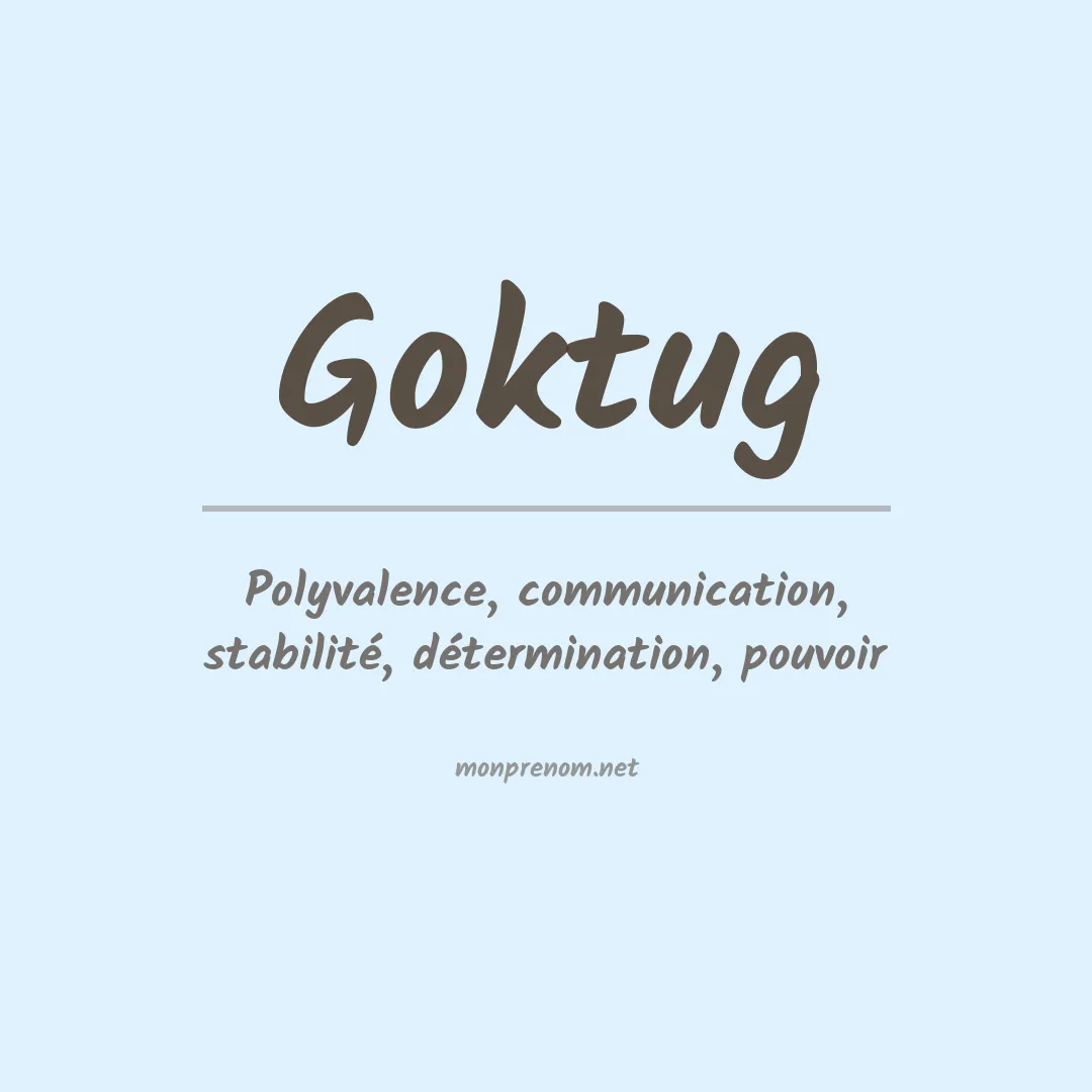 Signification du prénom Goktug