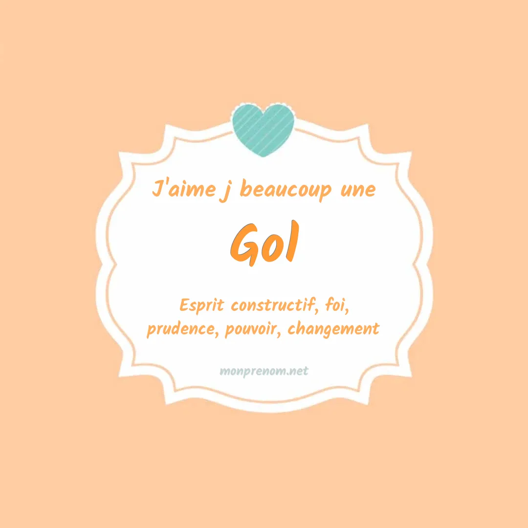J'aime beaucoup Gol