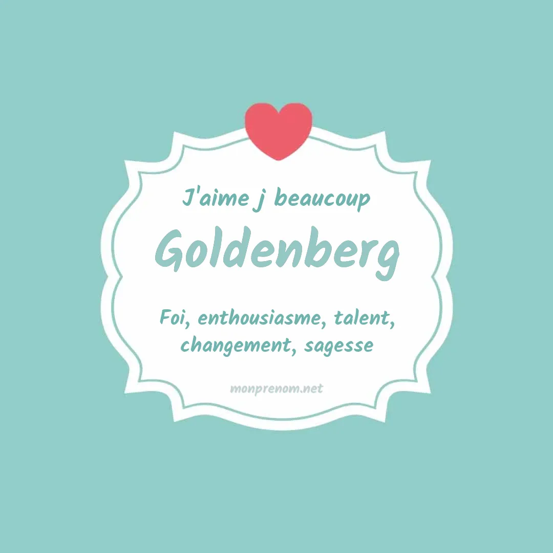 J'aime beaucoup Goldenberg