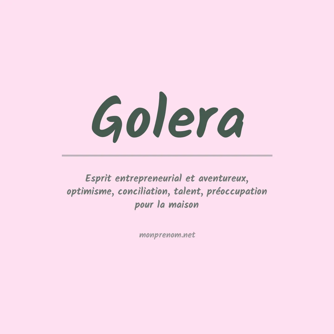 Signification du prénom Golera