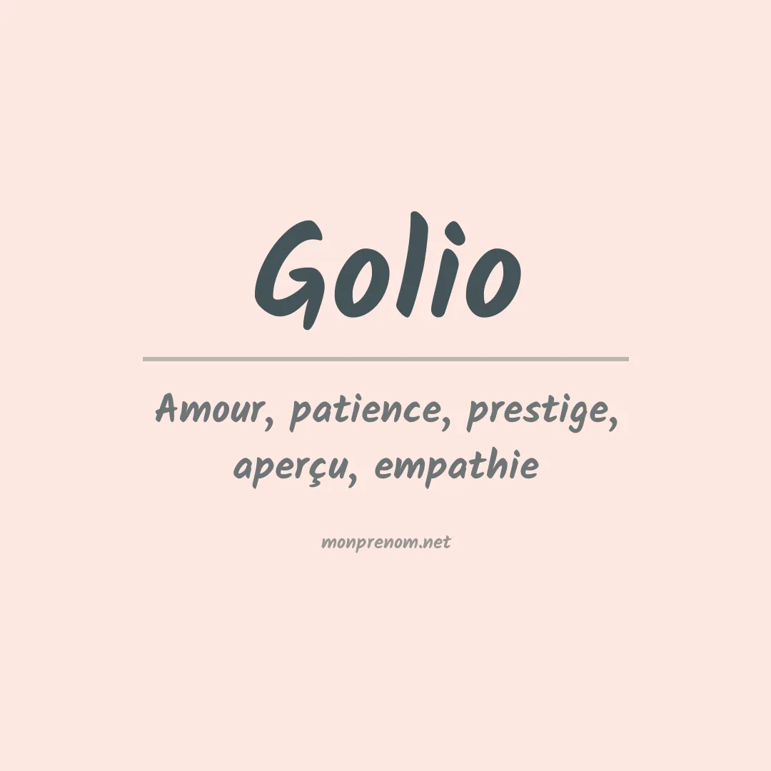 Signification du prénom Golio