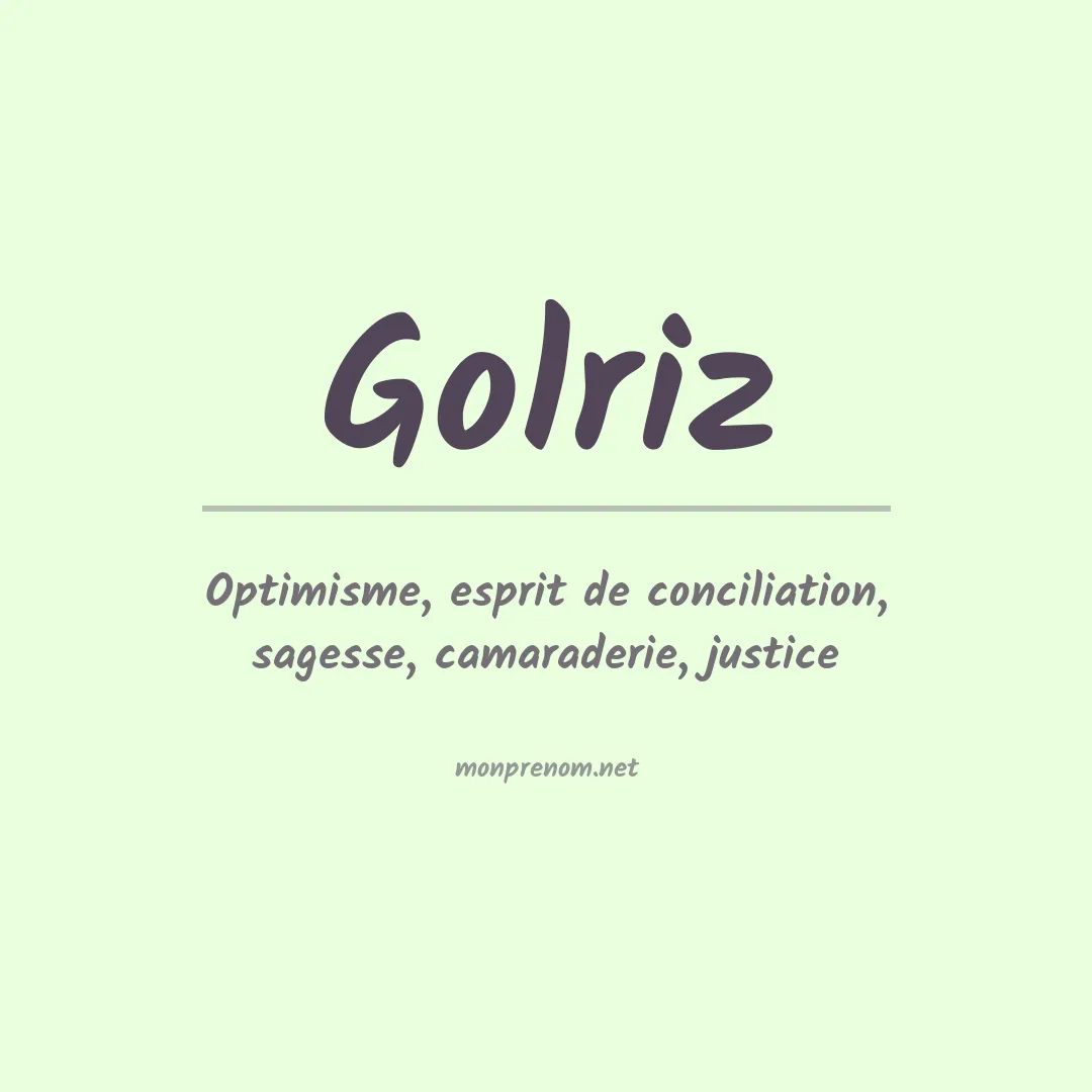 Signification du prénom Golriz