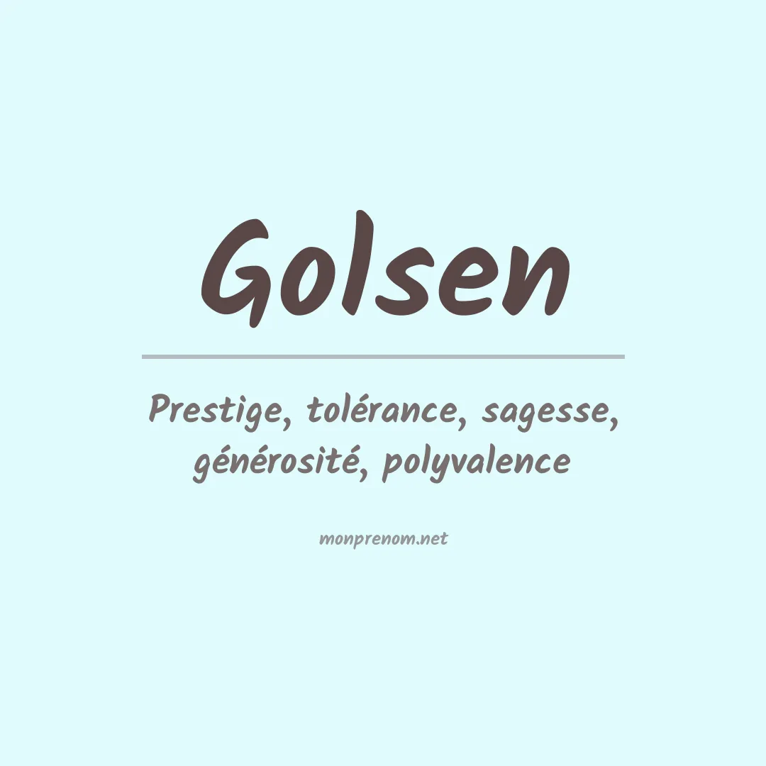 Signification du prénom Golsen