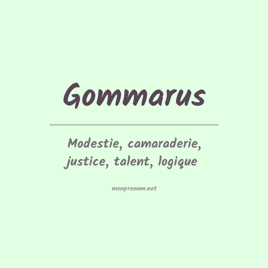 Signification du prénom Gommarus