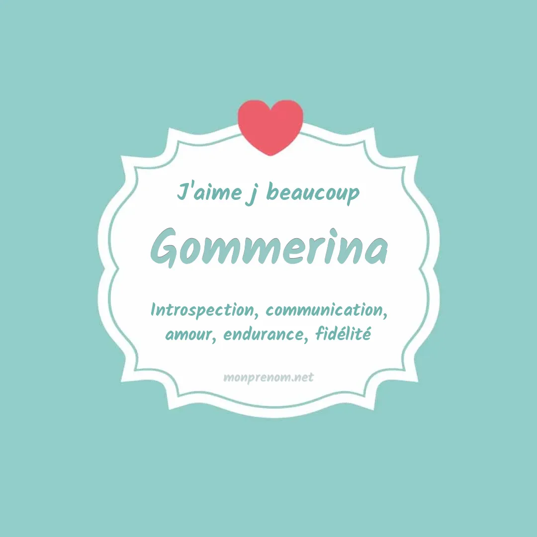 J'aime beaucoup Gommerina