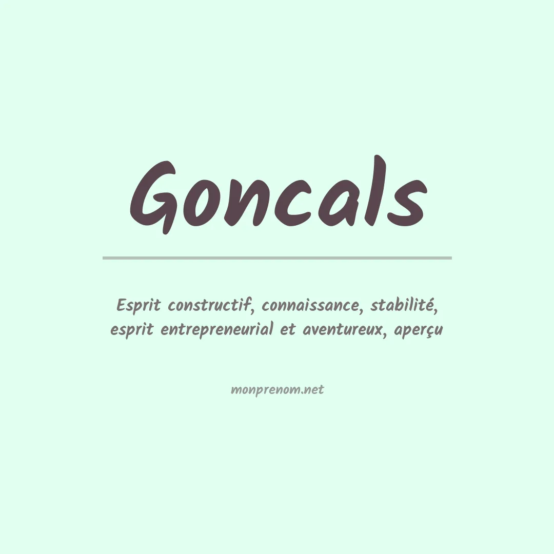 Signification du prénom Goncals