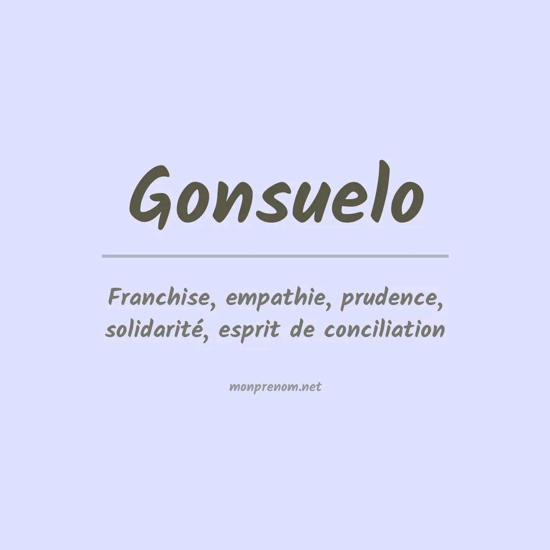 Signification du prénom Gonsuelo