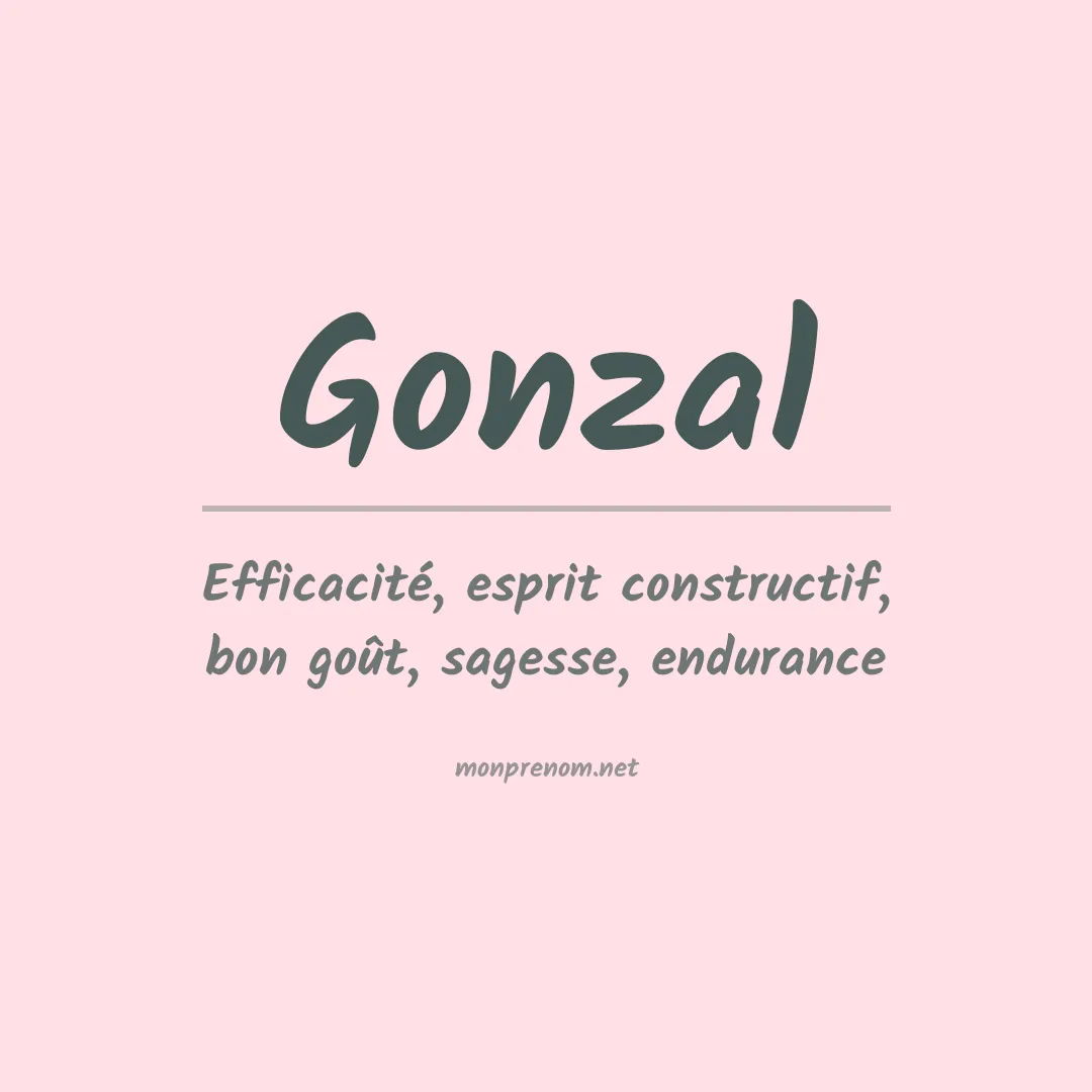 Signification du prénom Gonzal
