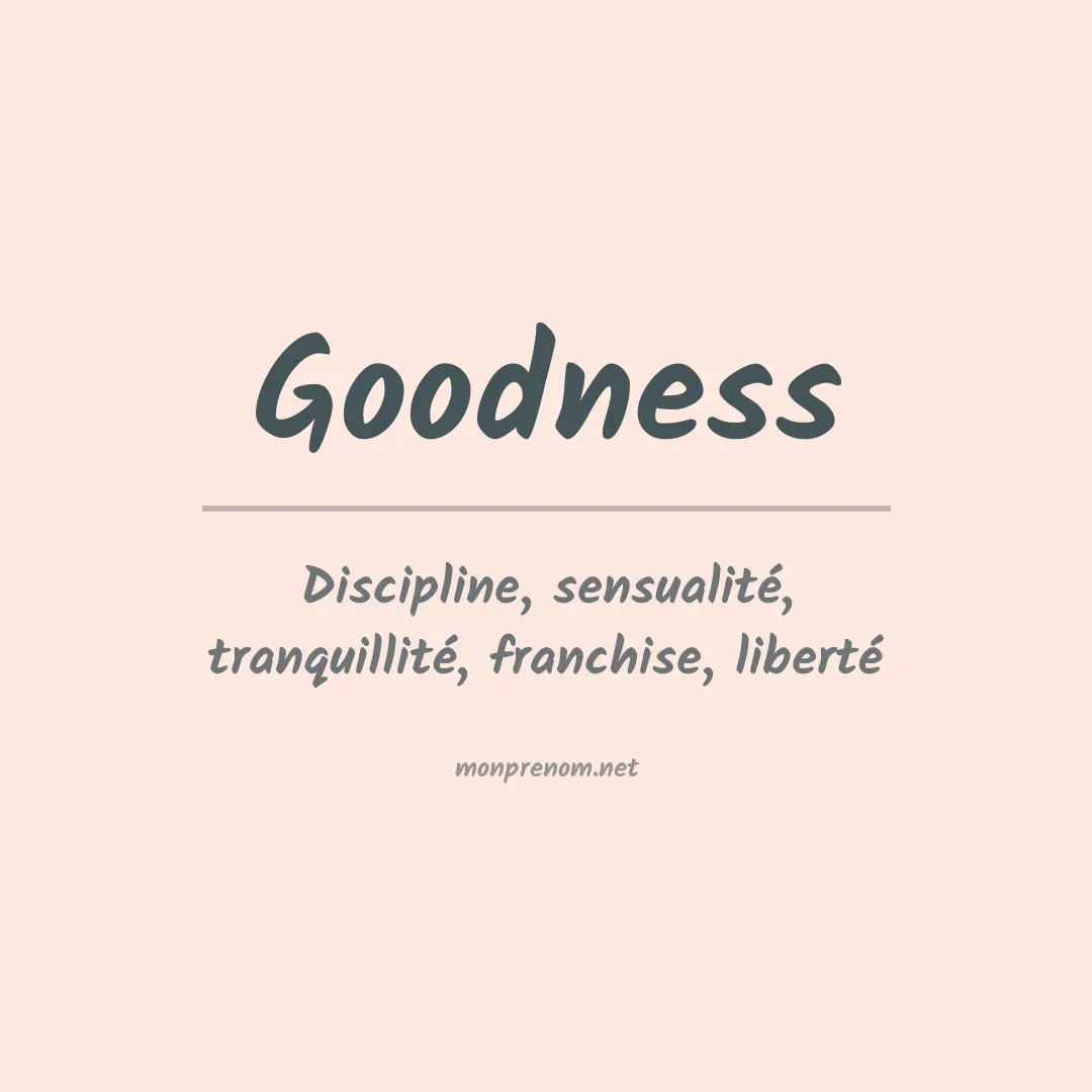 Signification du prénom Goodness