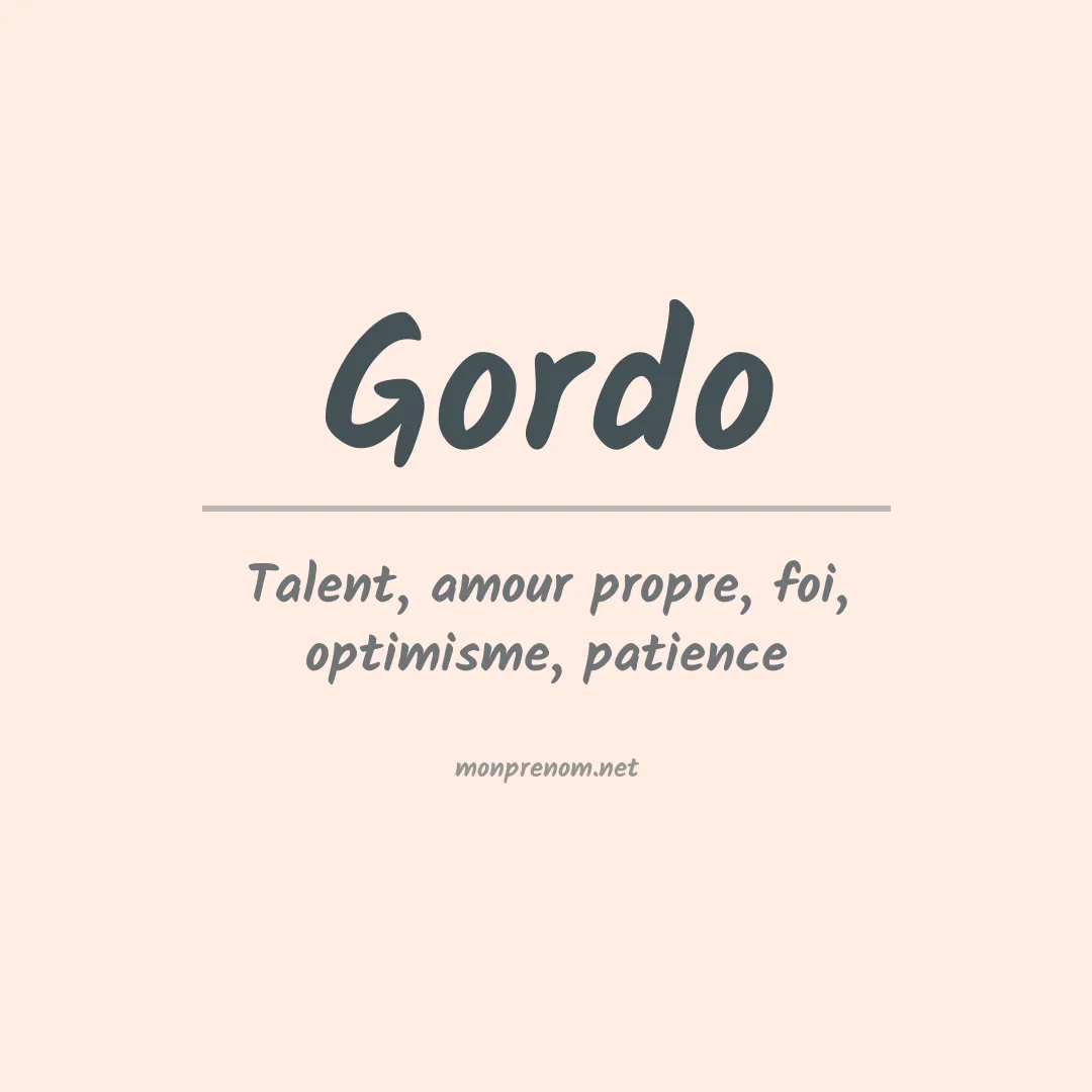 Signification du prénom Gordo