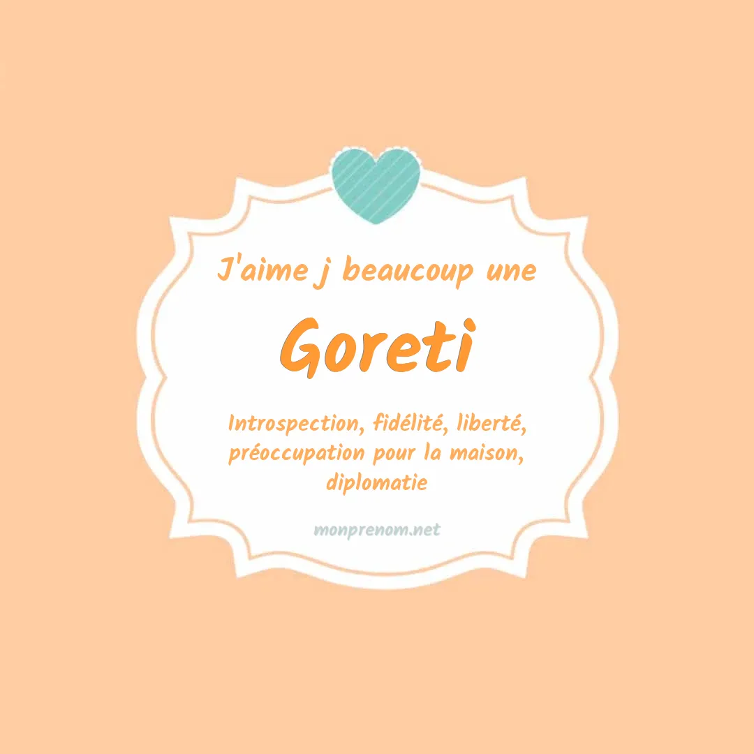 J'aime beaucoup Goreti