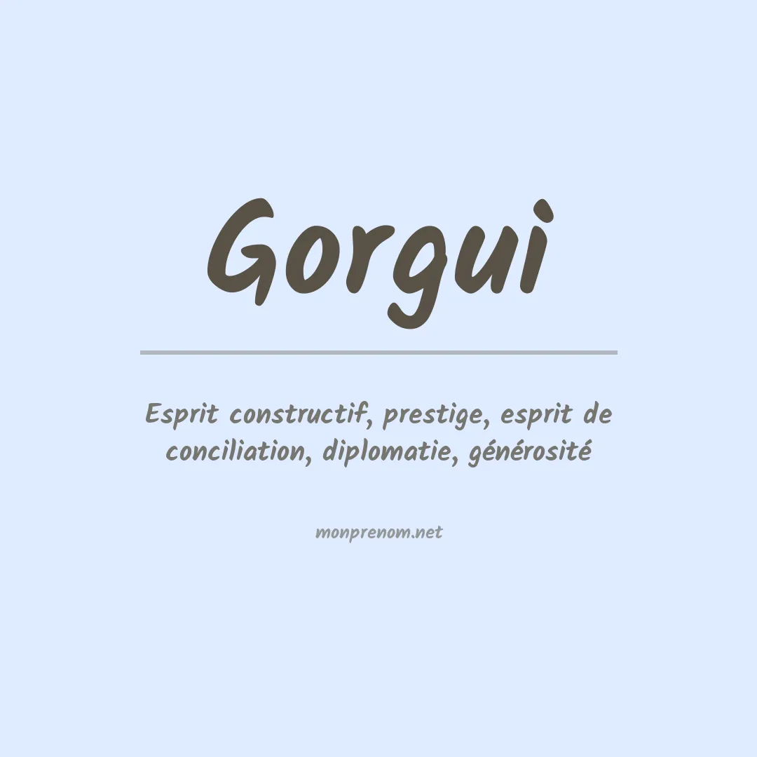 Signification du prénom Gorgui