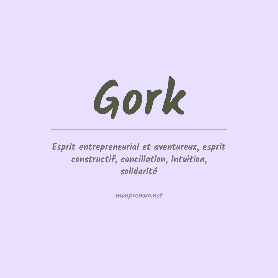 Signification du prénom Gork