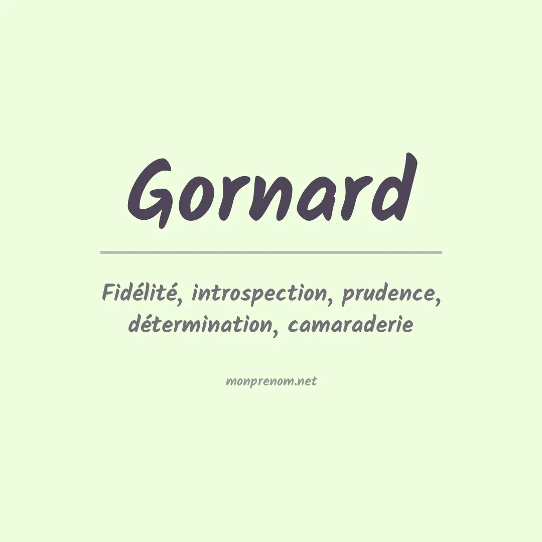 Signification du prénom Gornard