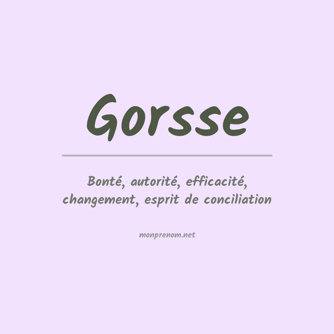 Signification du prénom Gorsse