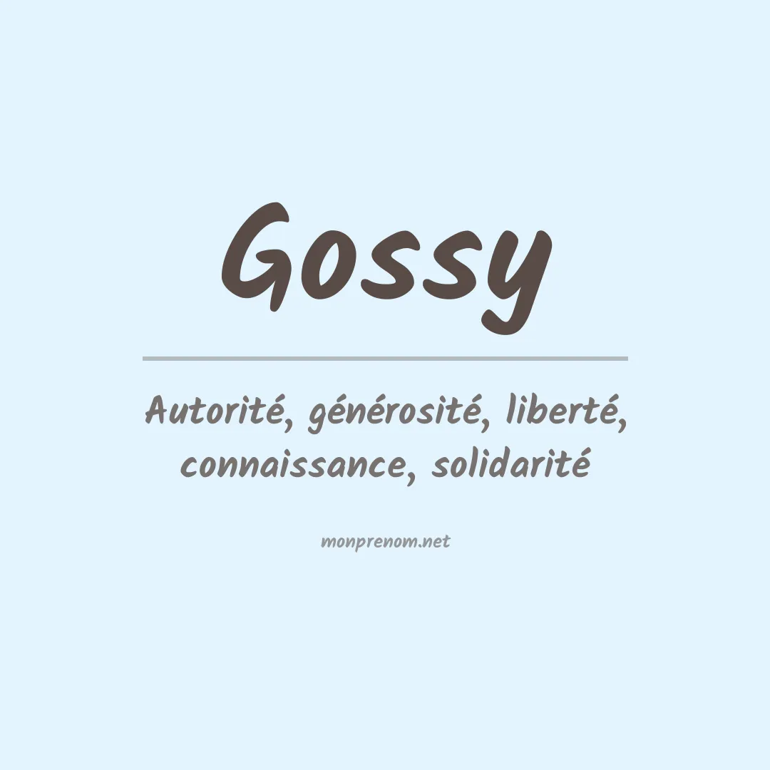 Signification du prénom Gossy