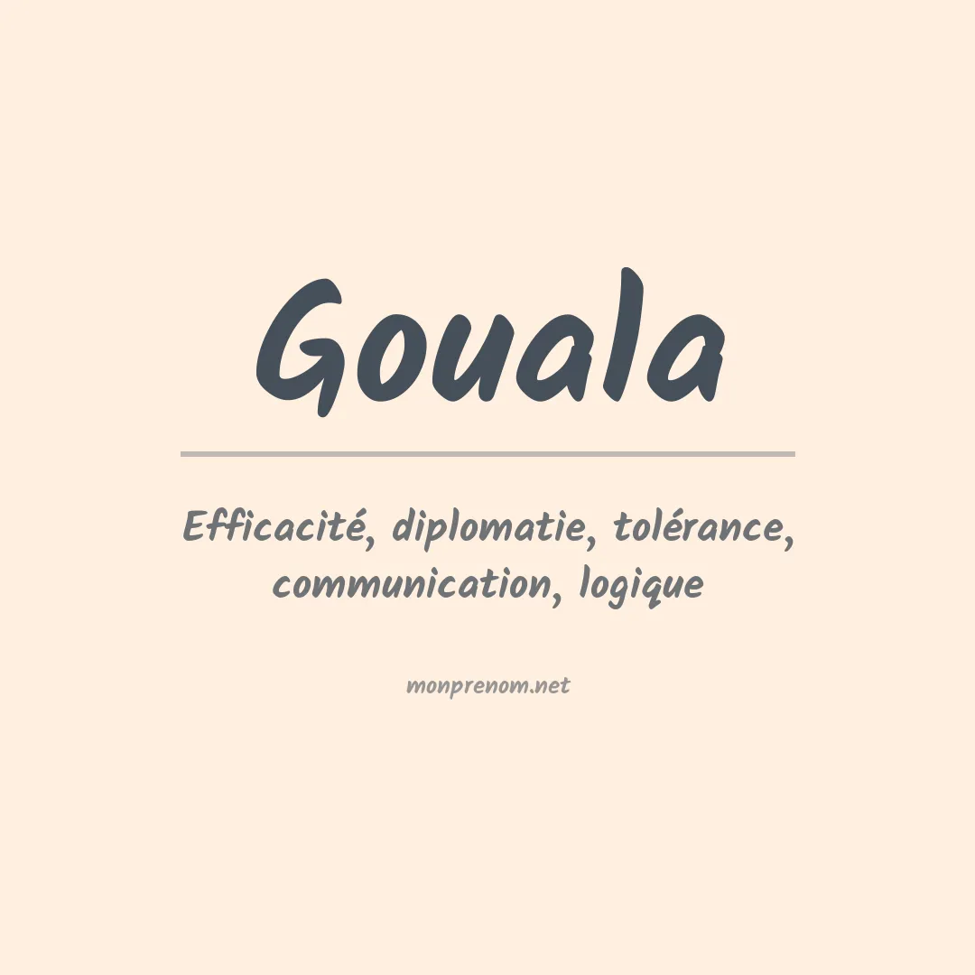 Signification du prénom Gouala