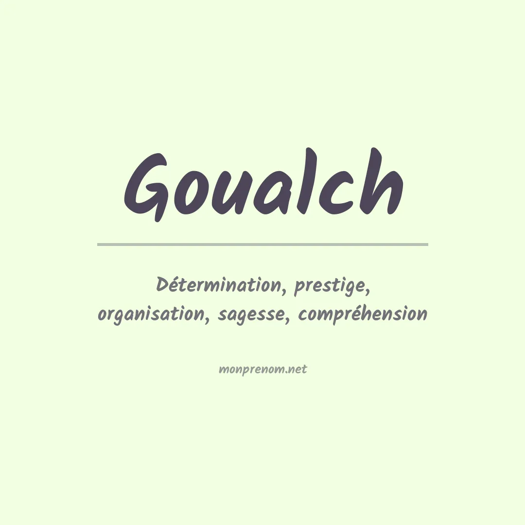 Signification du prénom Goualch