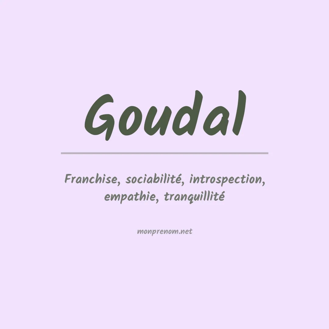 Signification du prénom Goudal