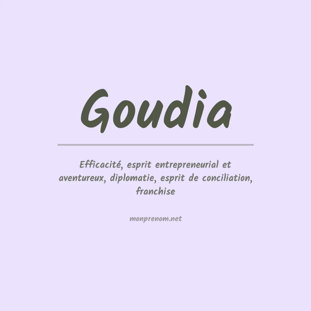 Signification du prénom Goudia