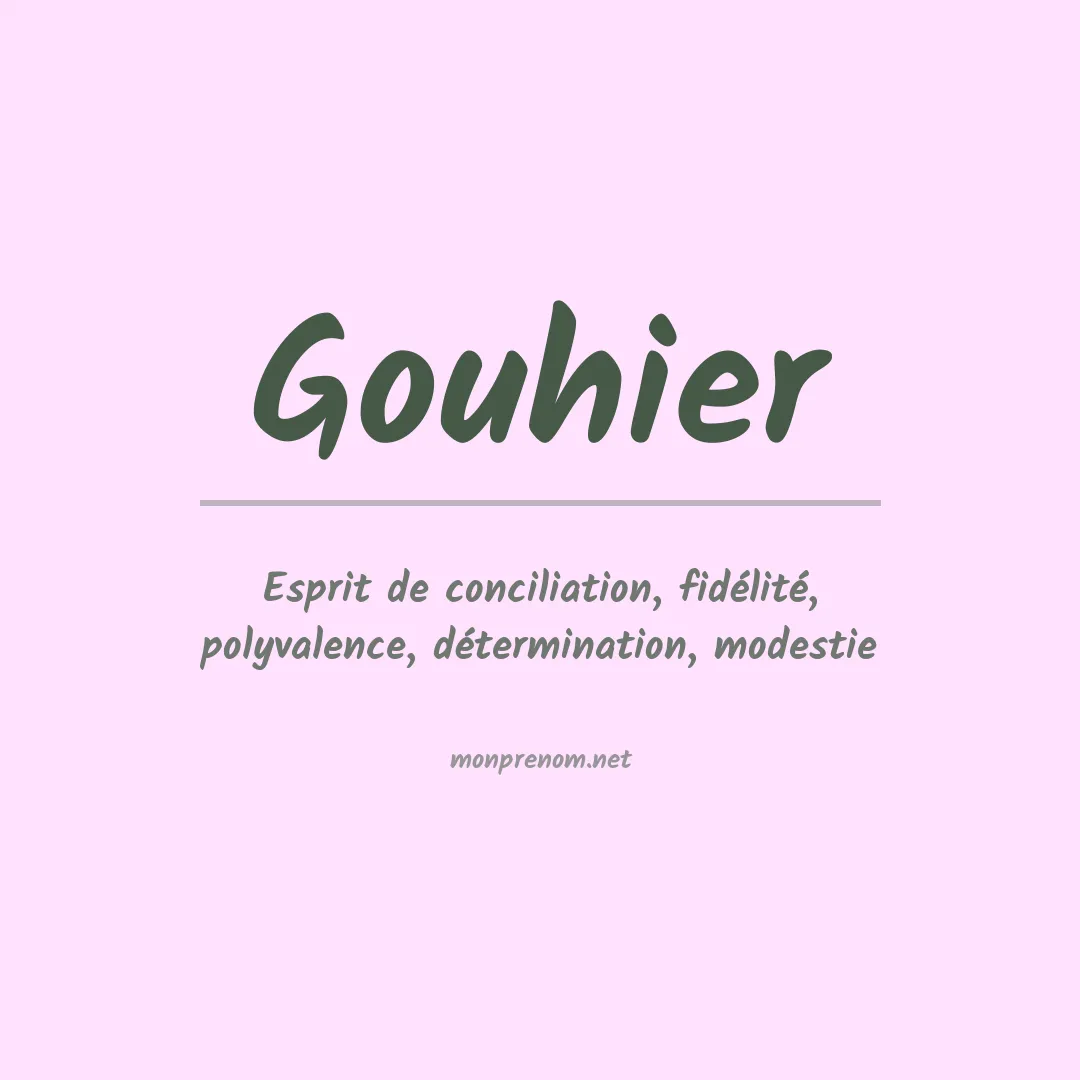 Signification du prénom Gouhier