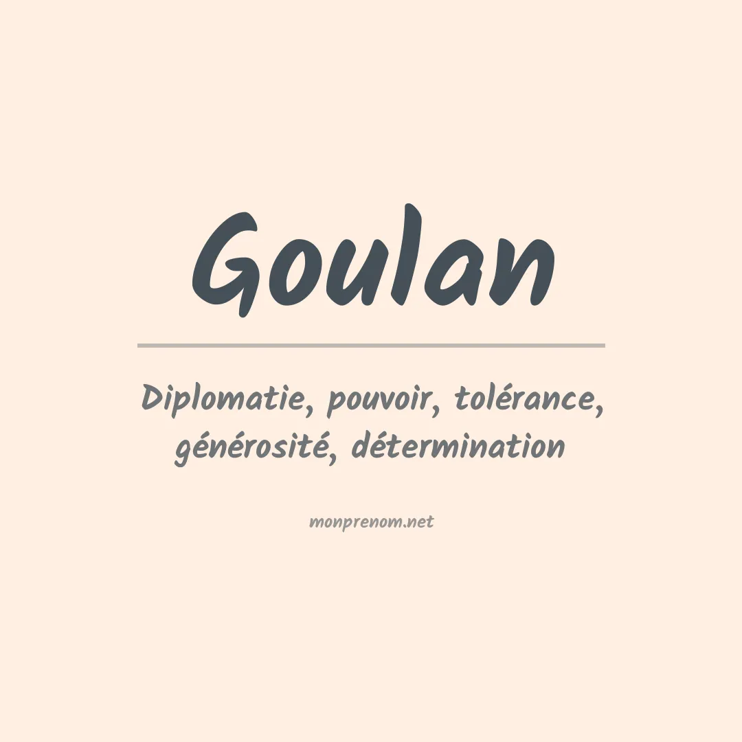 Signification du prénom Goulan