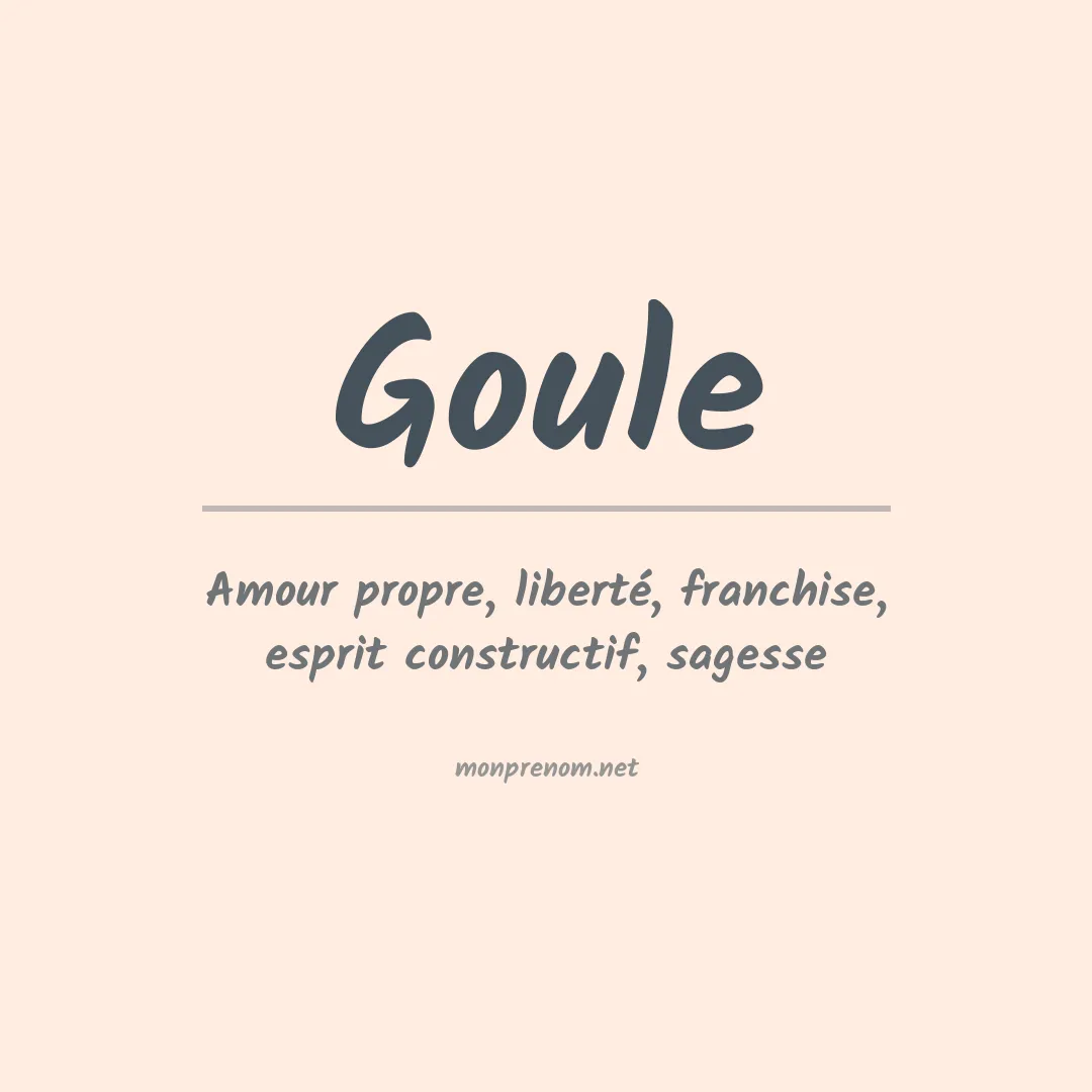 Signification du prénom Goule