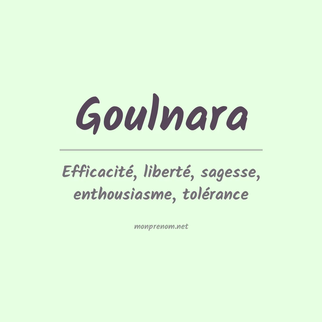 Signification du prénom Goulnara