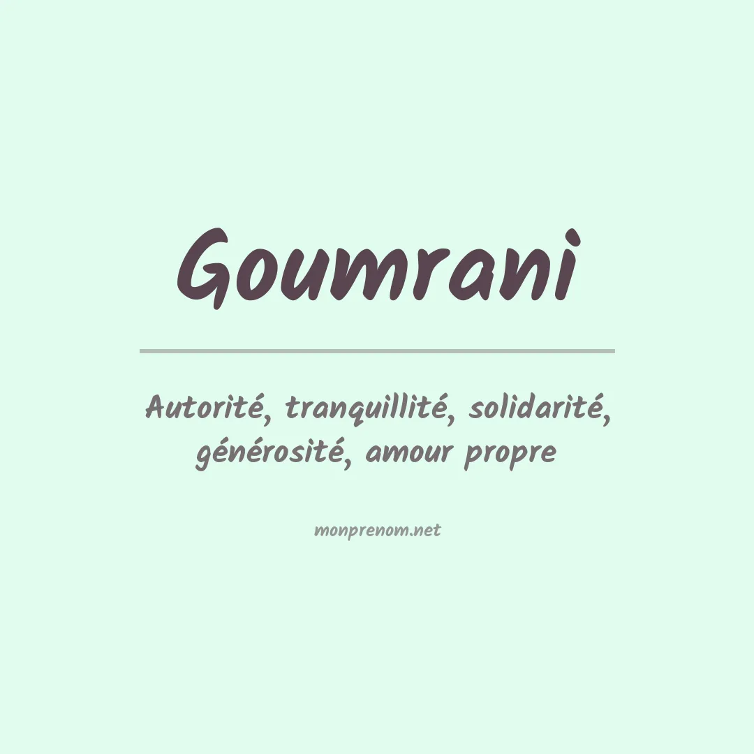 Signification du prénom Goumrani