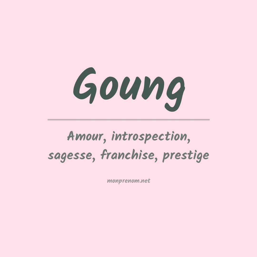 Signification du prénom Goung