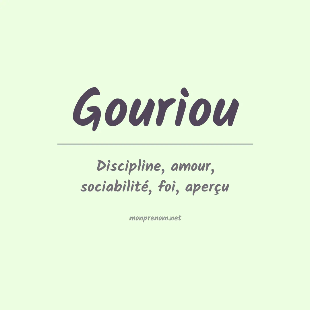 Signification du prénom Gouriou