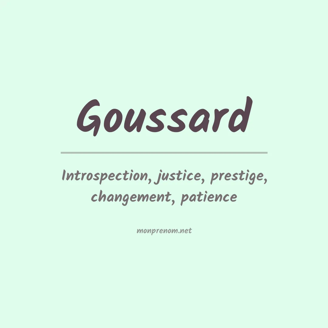 Signification du prénom Goussard
