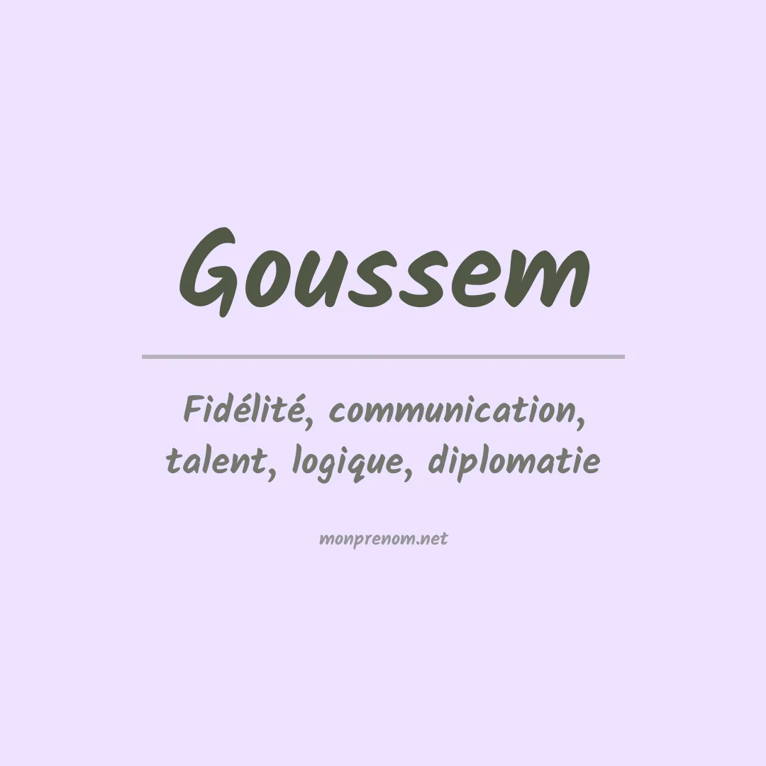 Signification du prénom Goussem