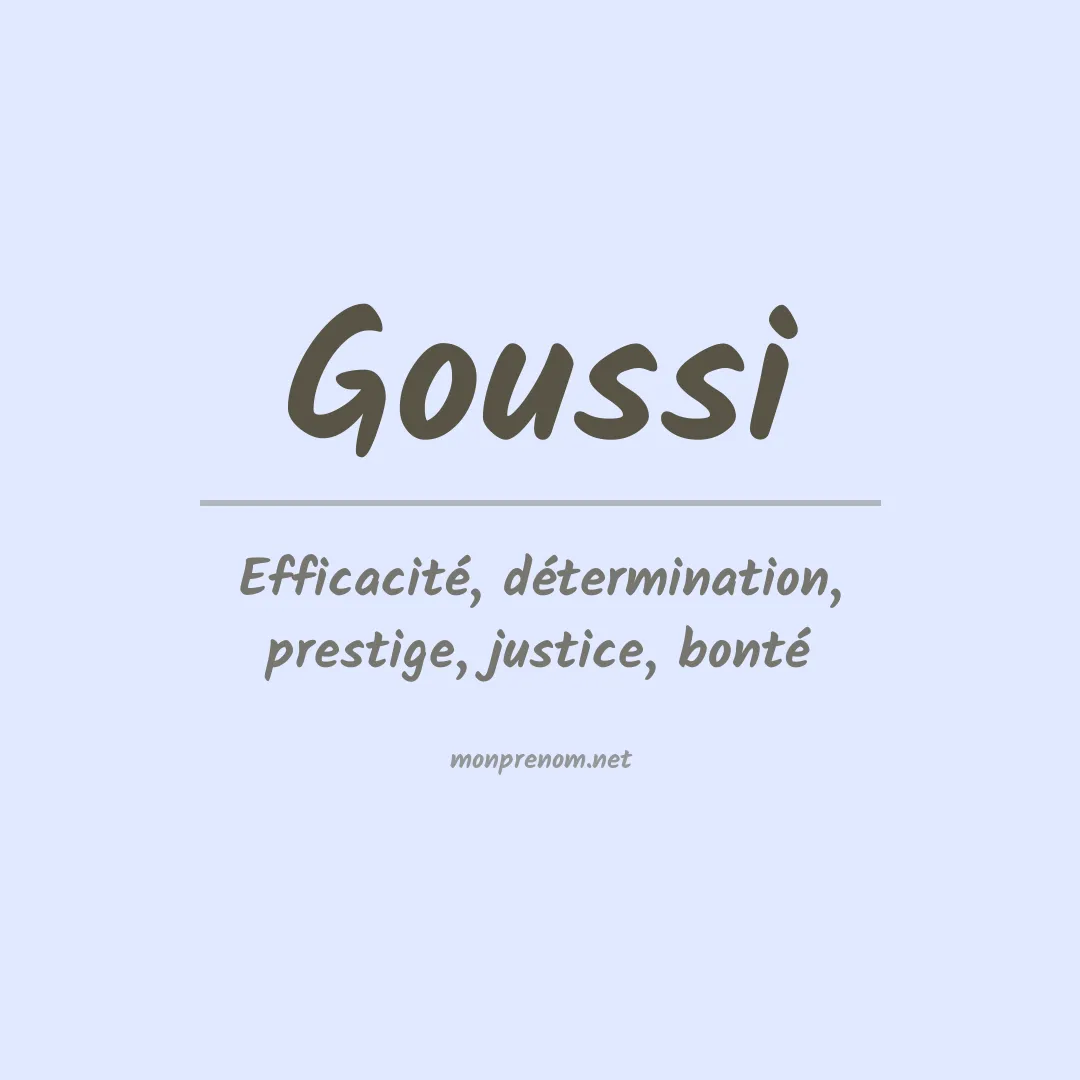 Signification du prénom Goussi