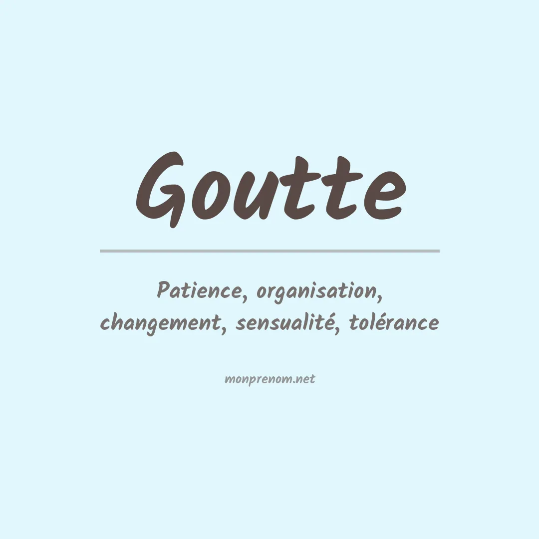 Signification du prénom Goutte