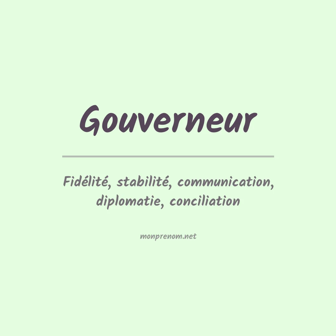 Signification du prénom Gouverneur