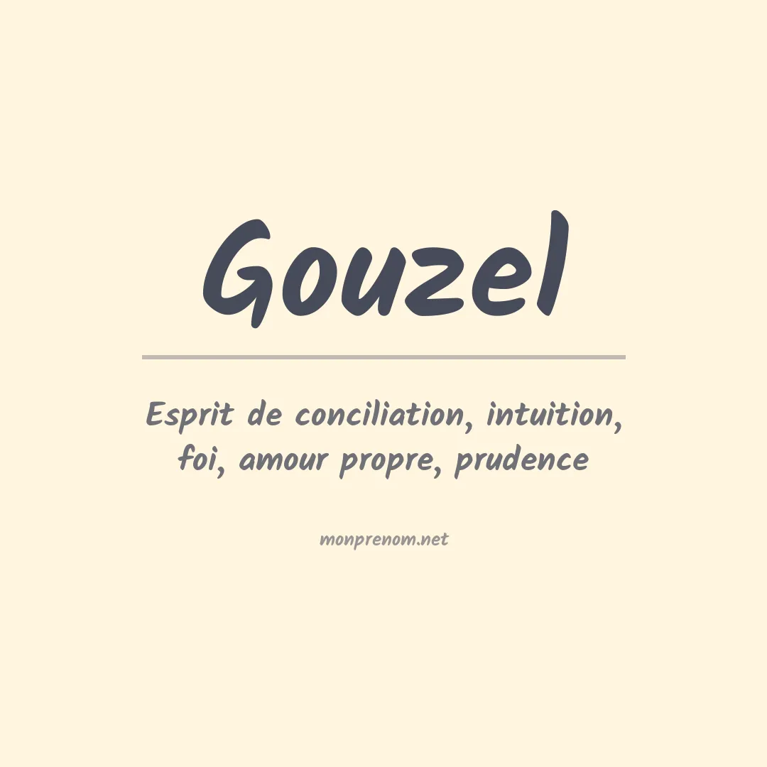Signification du prénom Gouzel