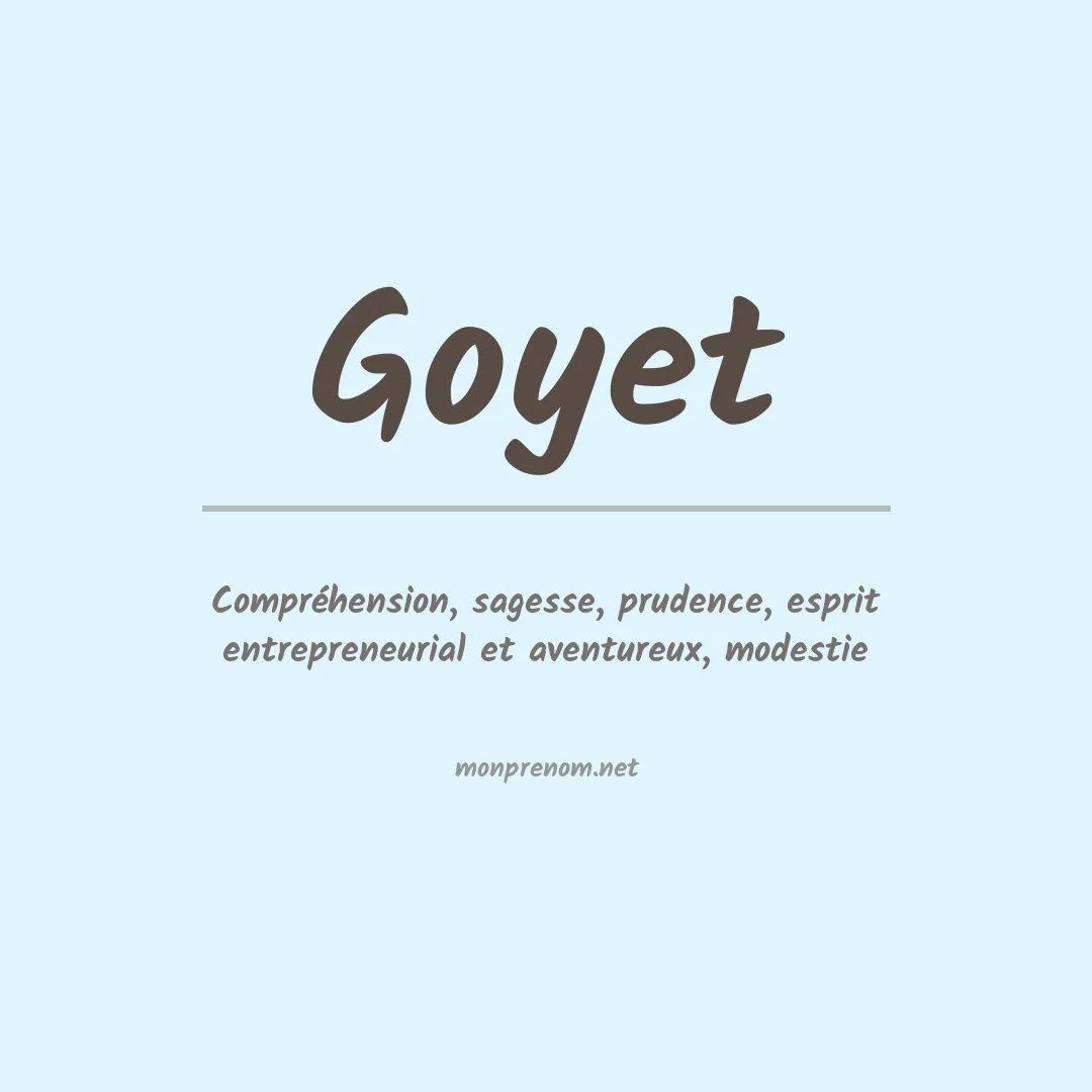 Signification du prénom Goyet