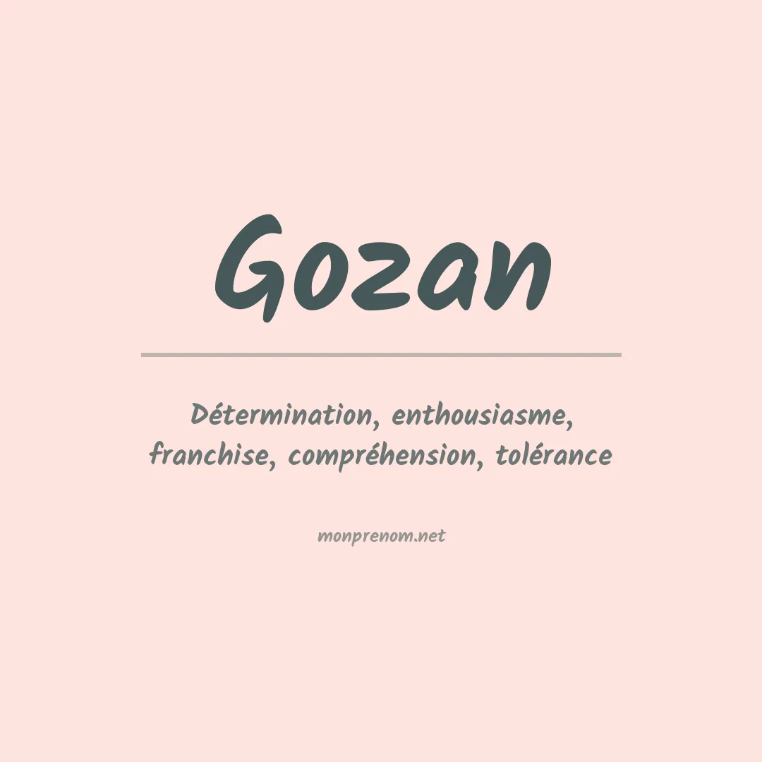 Signification du prénom Gozan