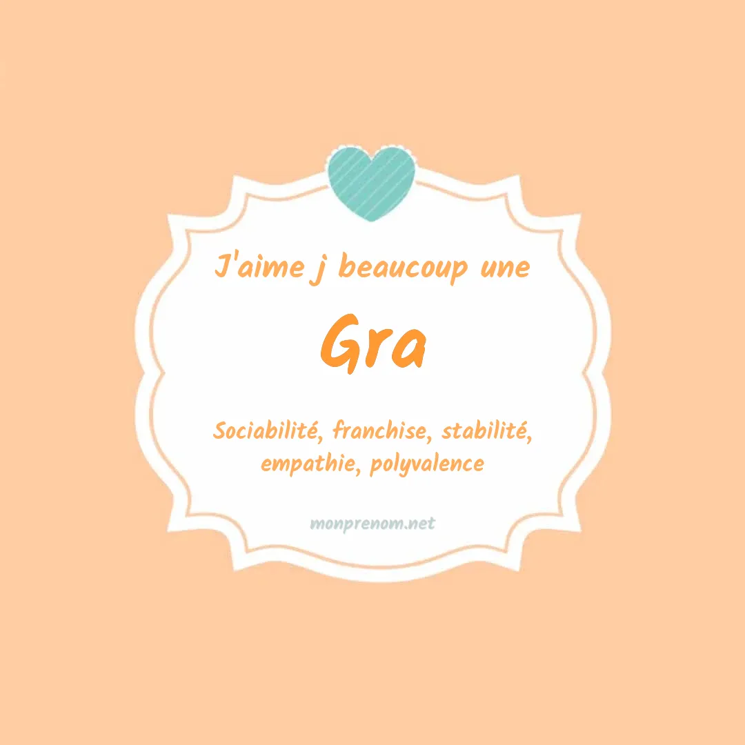 J'aime beaucoup Gra