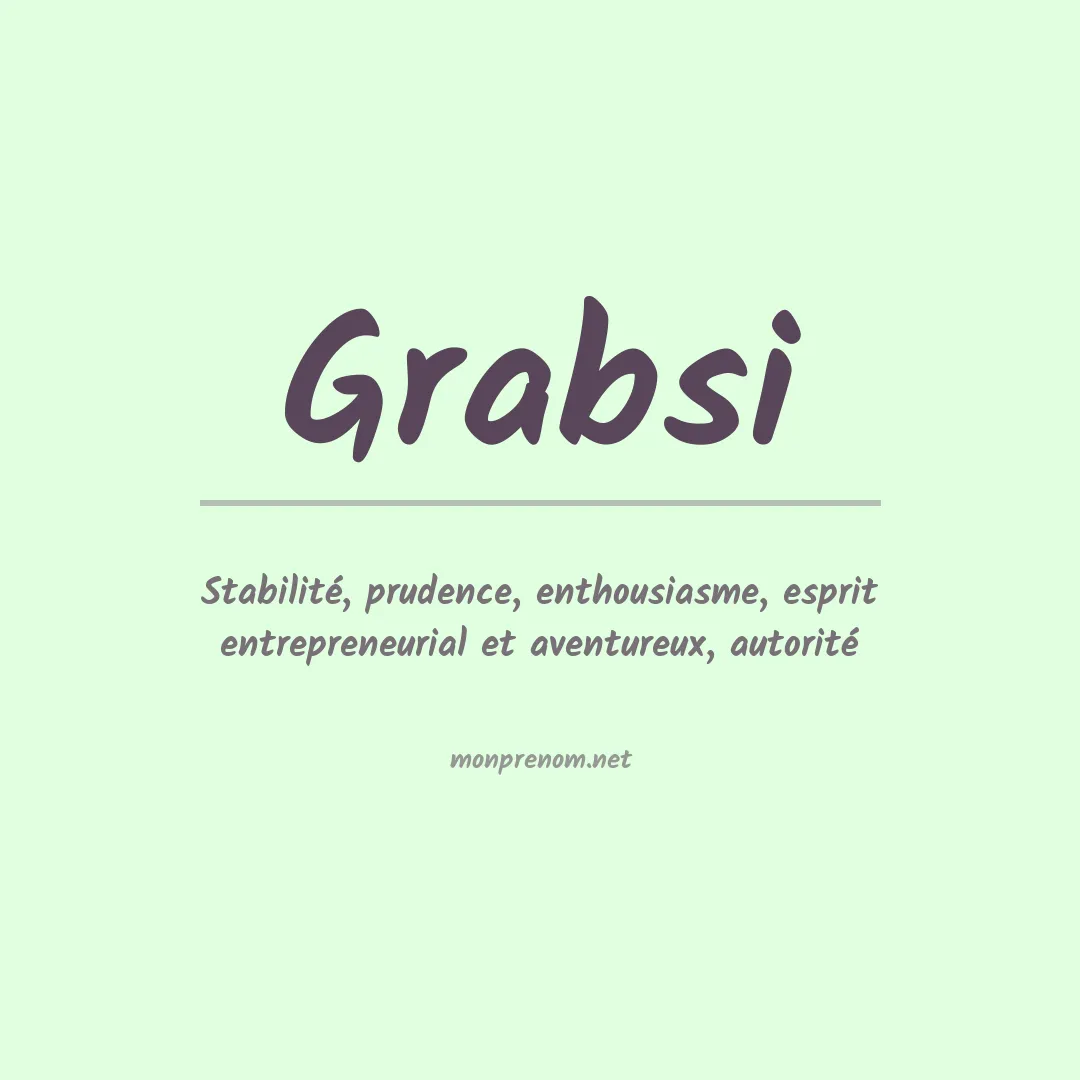 Signification du prénom Grabsi