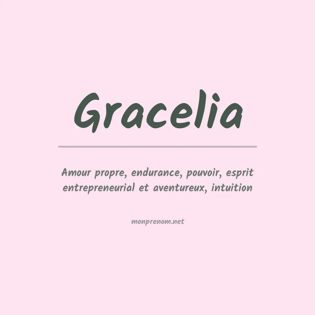 Signification du prénom Gracelia